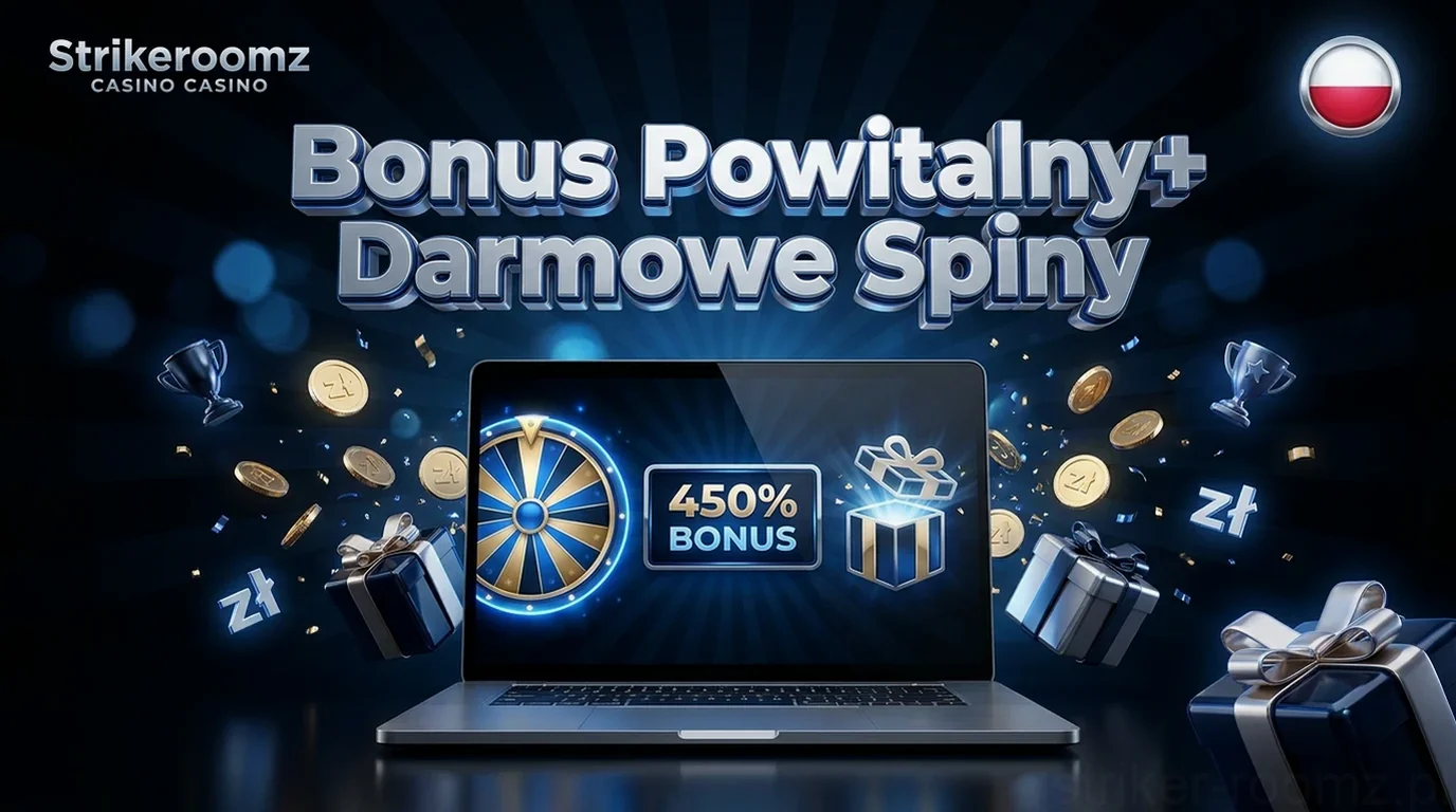 Bonus Powitalny+ Darmowe Spiny